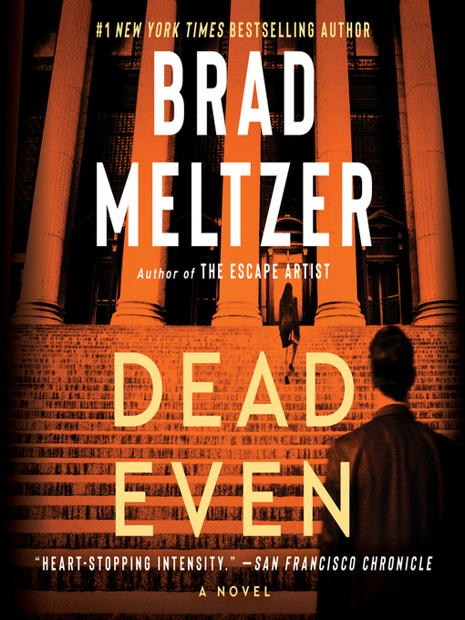 Title details for Dead Even by Brad Meltzer - Available